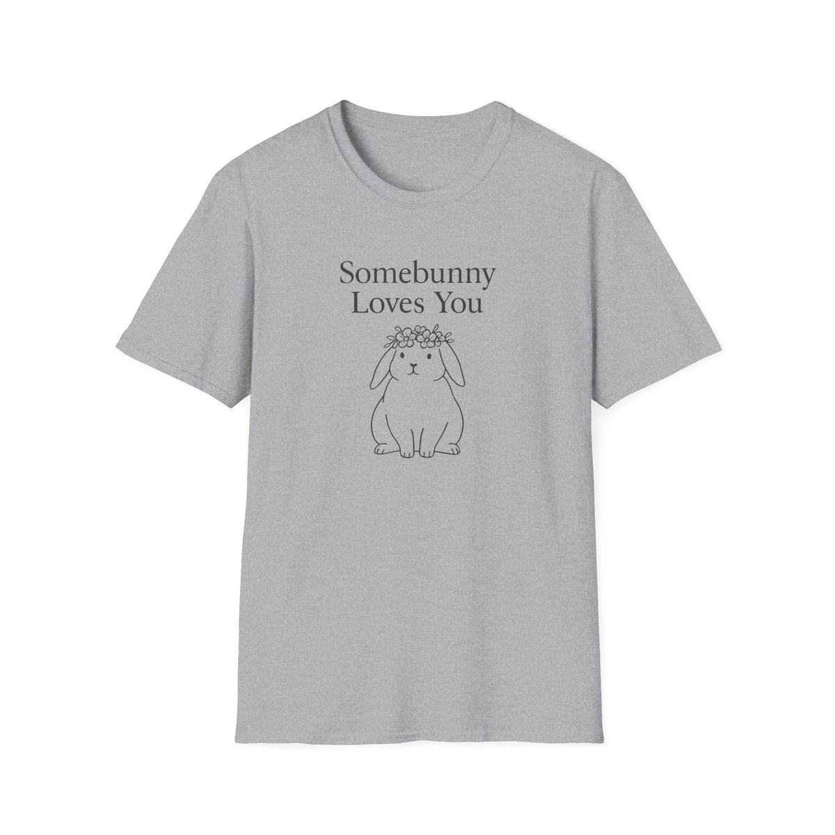 Somebunny Loves You T-Shirt