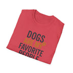 Dogs Are My Favorite T-Shirt