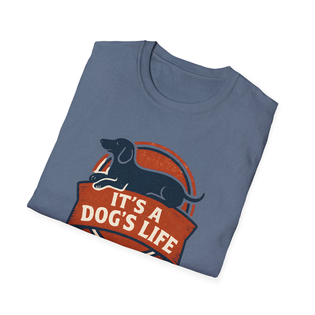 It's a Dog's Life T-Shirt