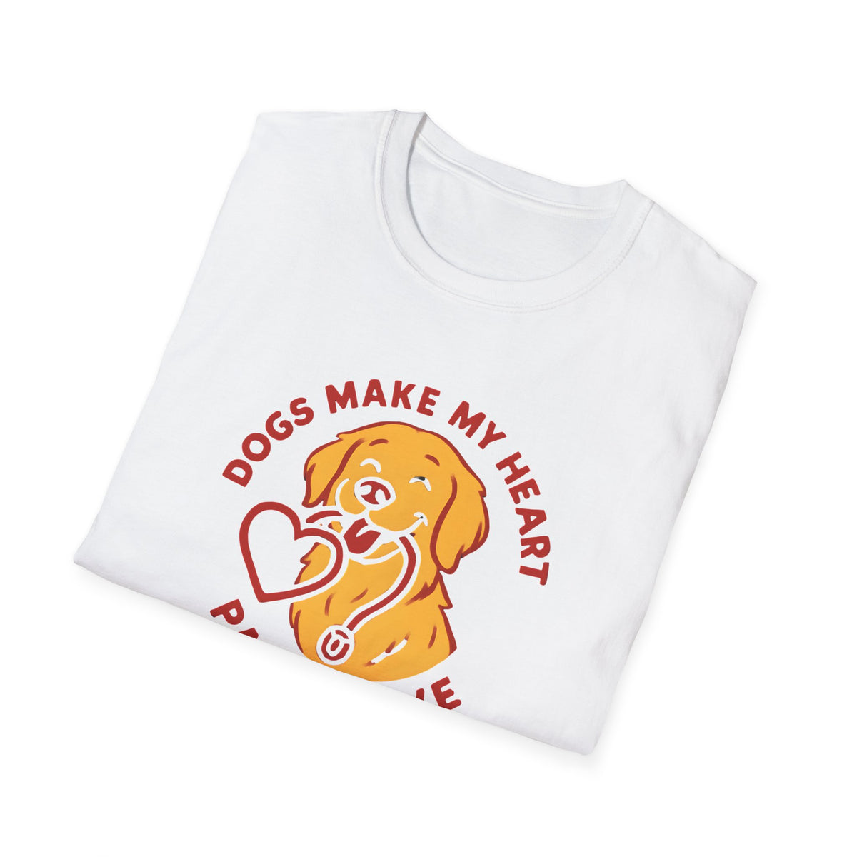Dogs Make Heart Pawsitive T-Shirt