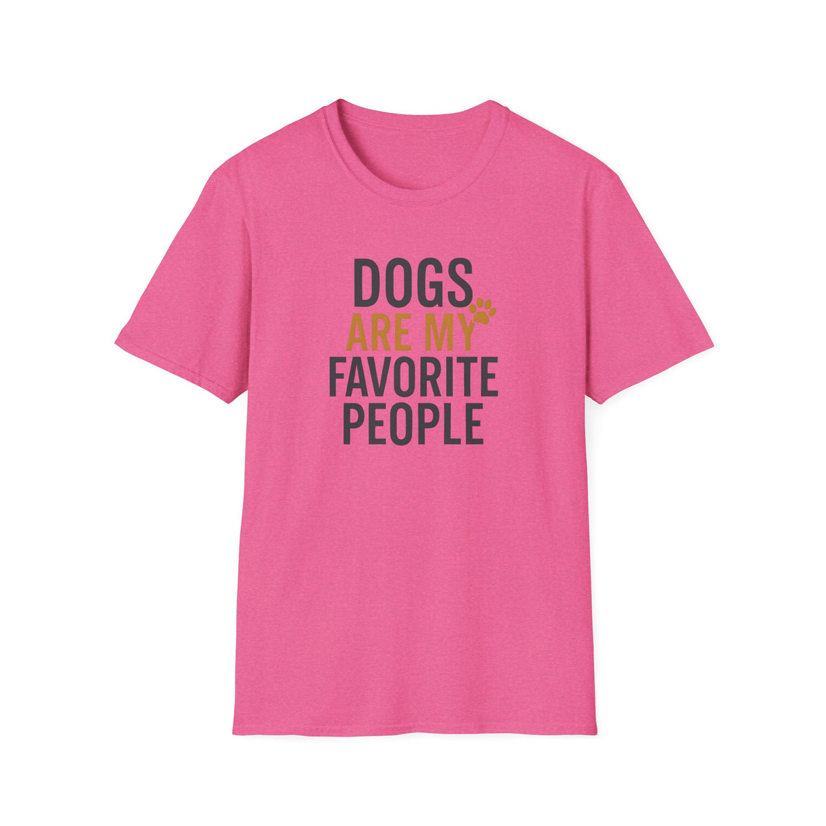 Dogs Are My Favorite T-Shirt