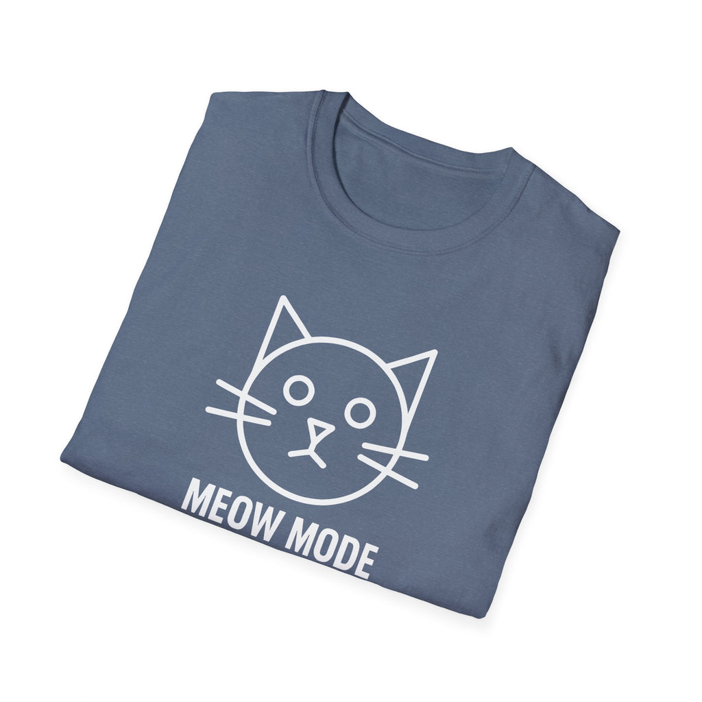 Meow Mode On T-Shirt
