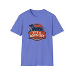 It's a Dog's Life T-Shirt