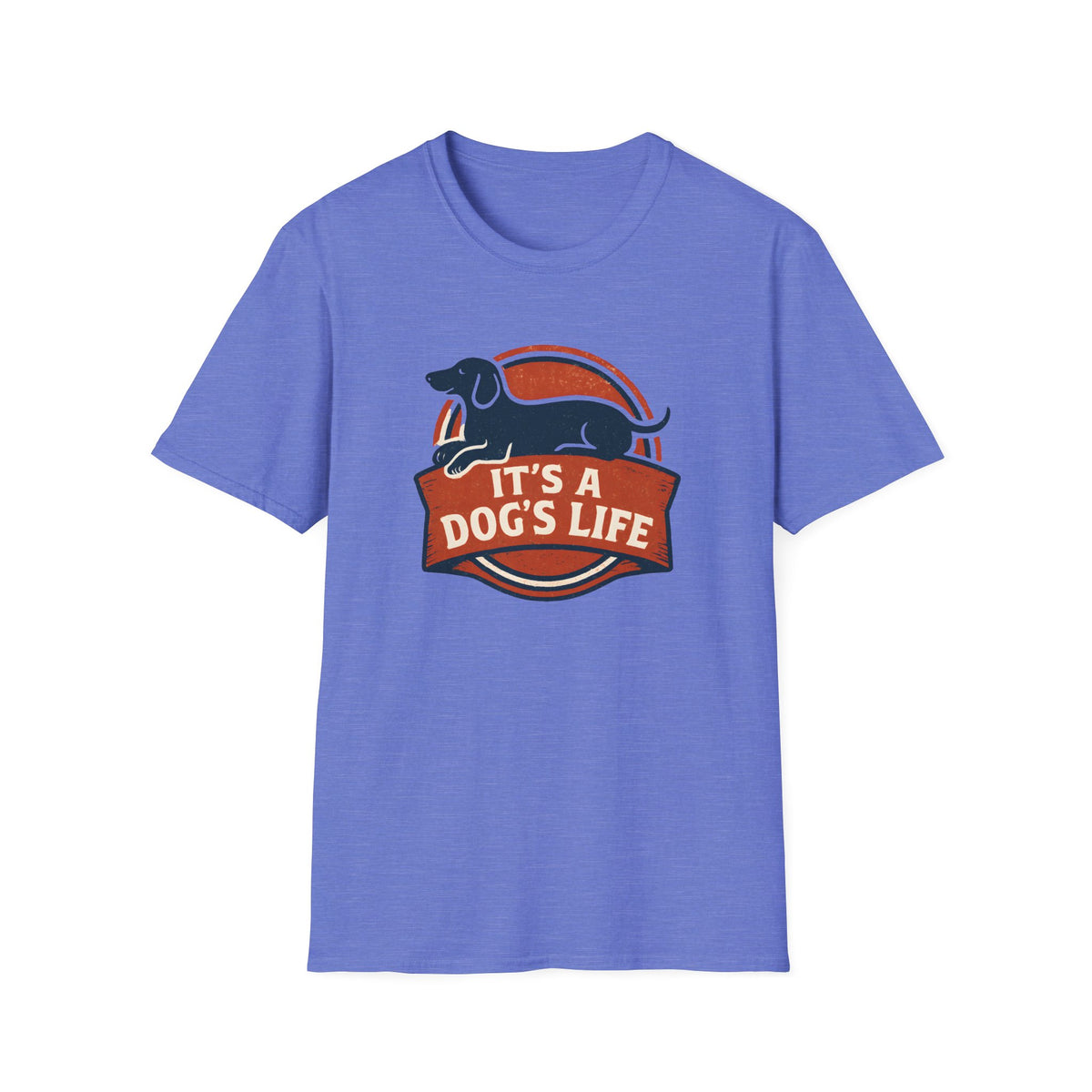 It's a Dog's Life T-Shirt