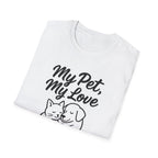 My Pet, My Love Cat & Dog T-Shirt