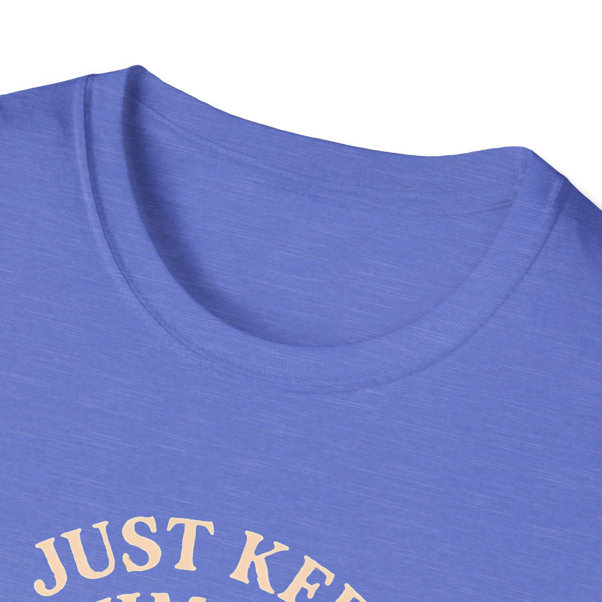Just Keep Swimming T-Shirt