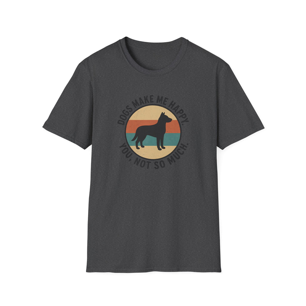 Dogs Make Me Happy T-Shirt