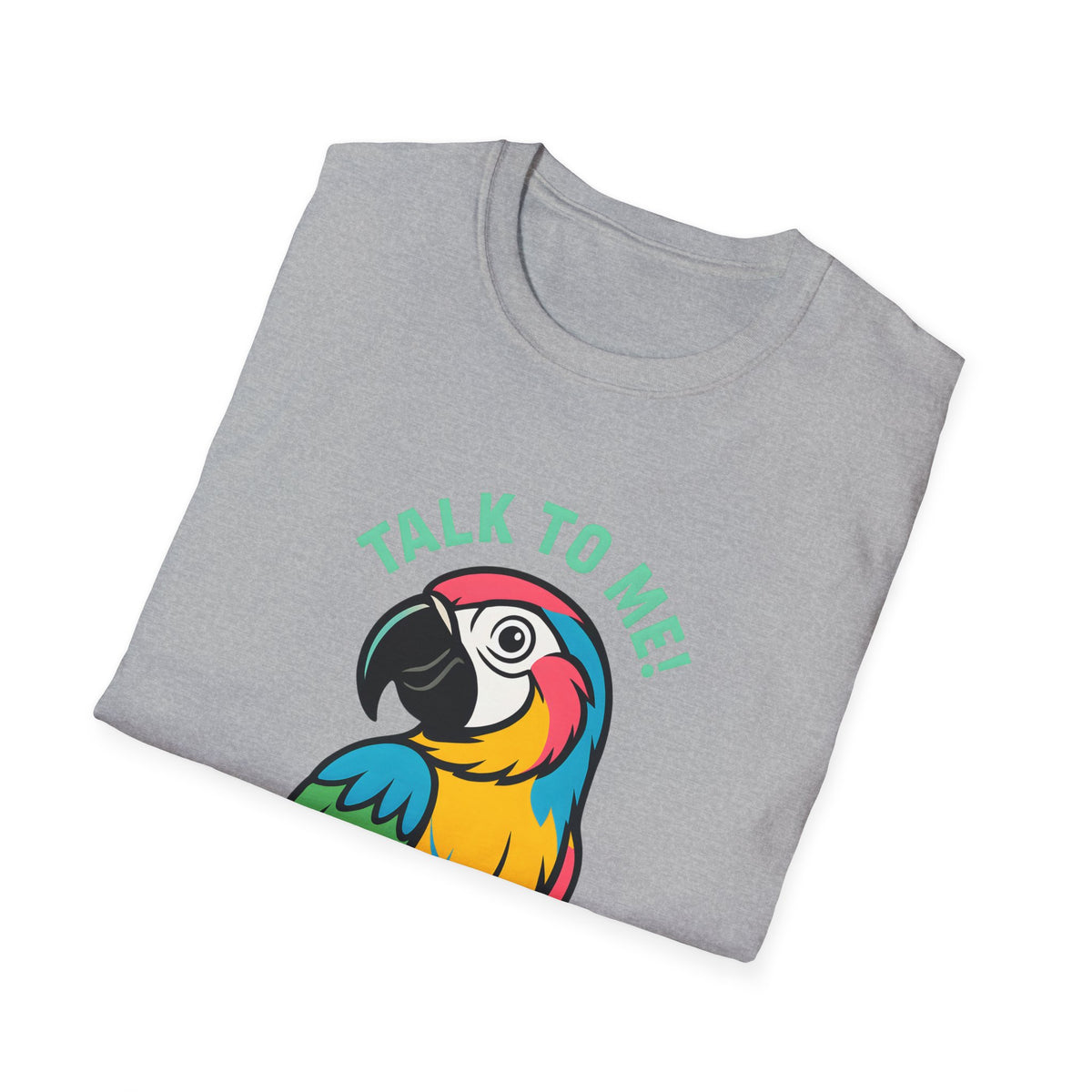 Talk To Me Parrot T-Shirt