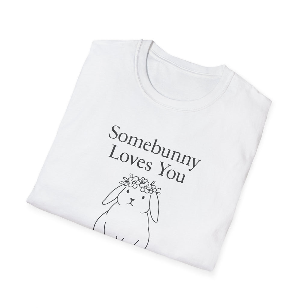 Somebunny Loves You T-Shirt