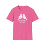 Pet Love Club T-Shirt