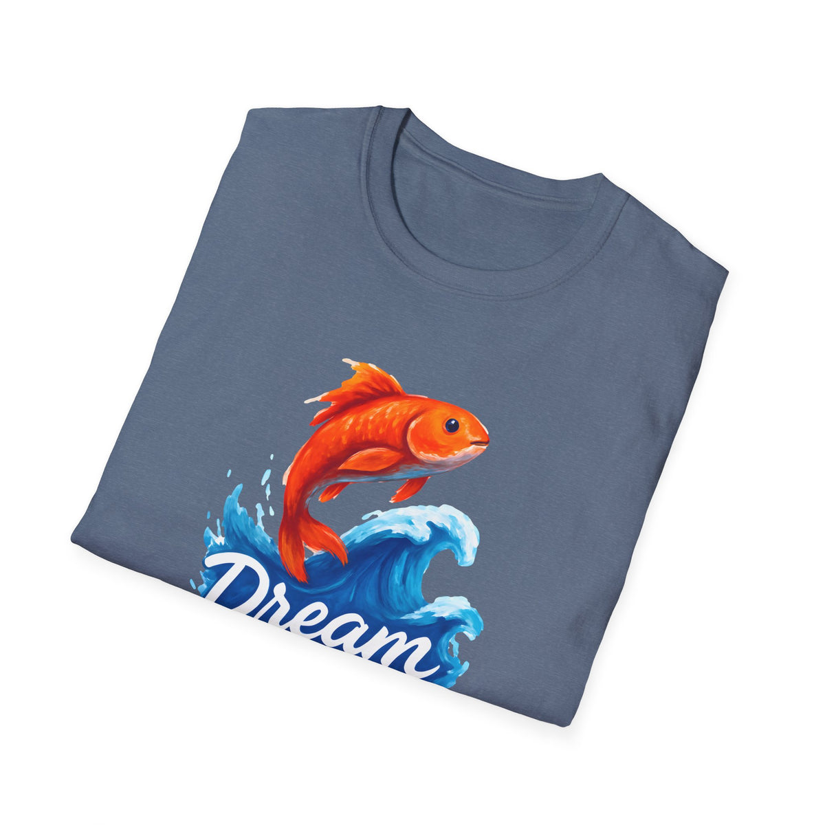 Dream Big T-Shirt