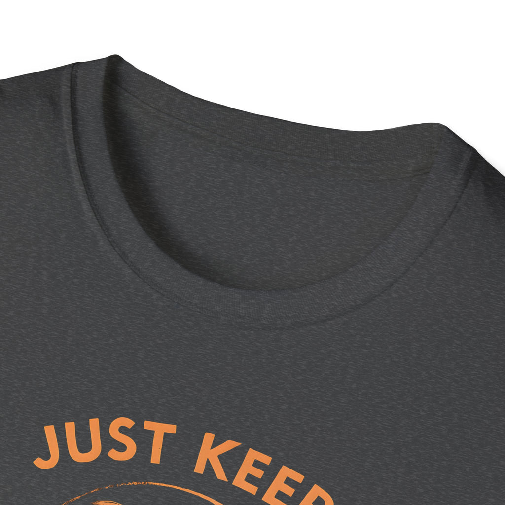 Just Keep Swimming T-Shirt