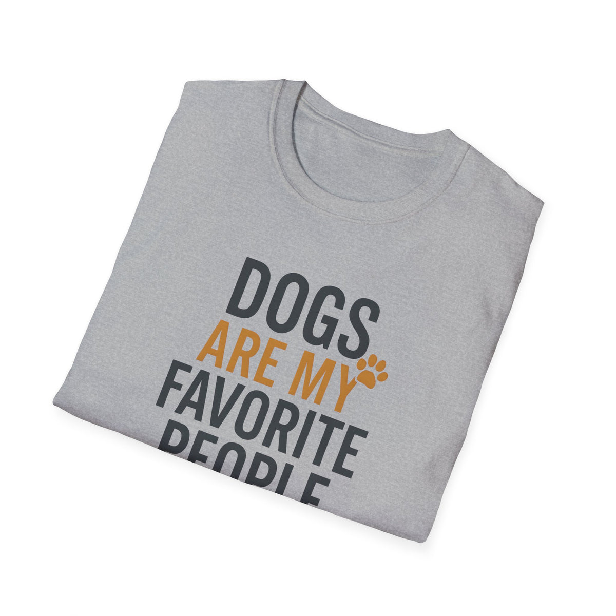 Dogs Are My Favorite T-Shirt