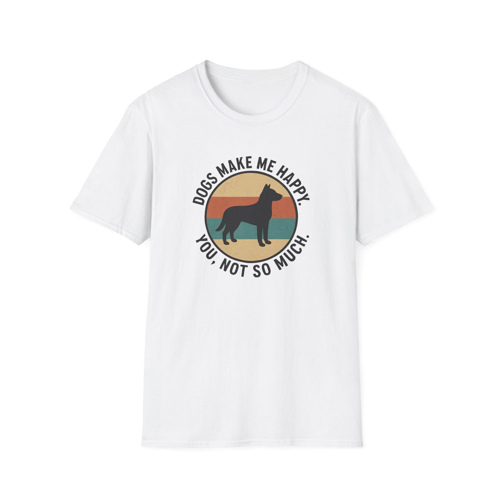 Dogs Make Me Happy T-Shirt