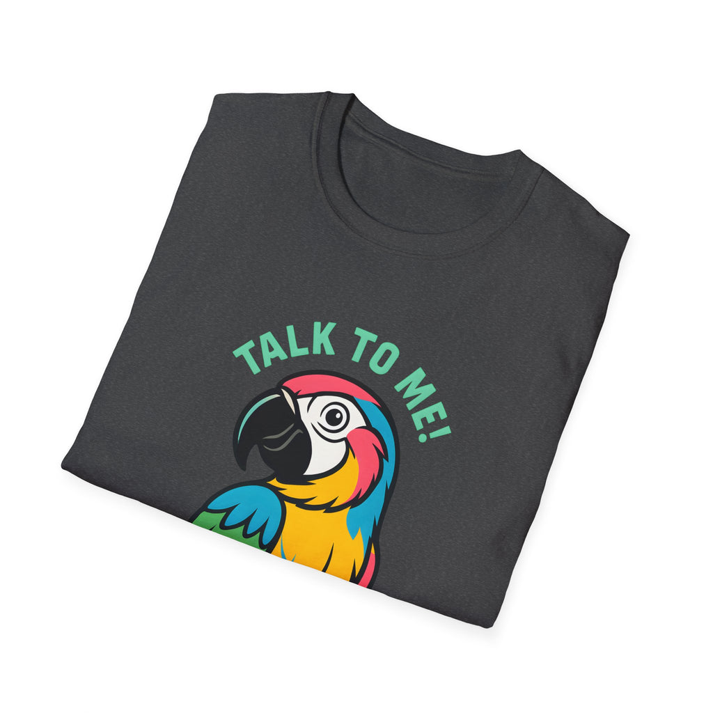 Talk To Me Parrot T-Shirt
