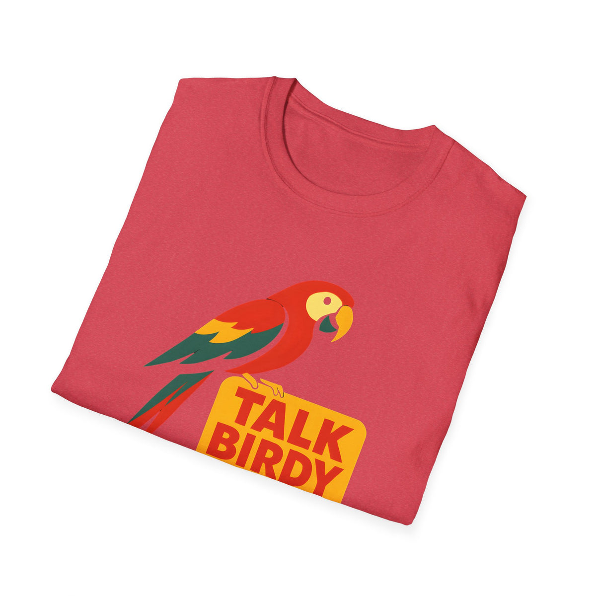 Talk Birdy To Me T-Shirt