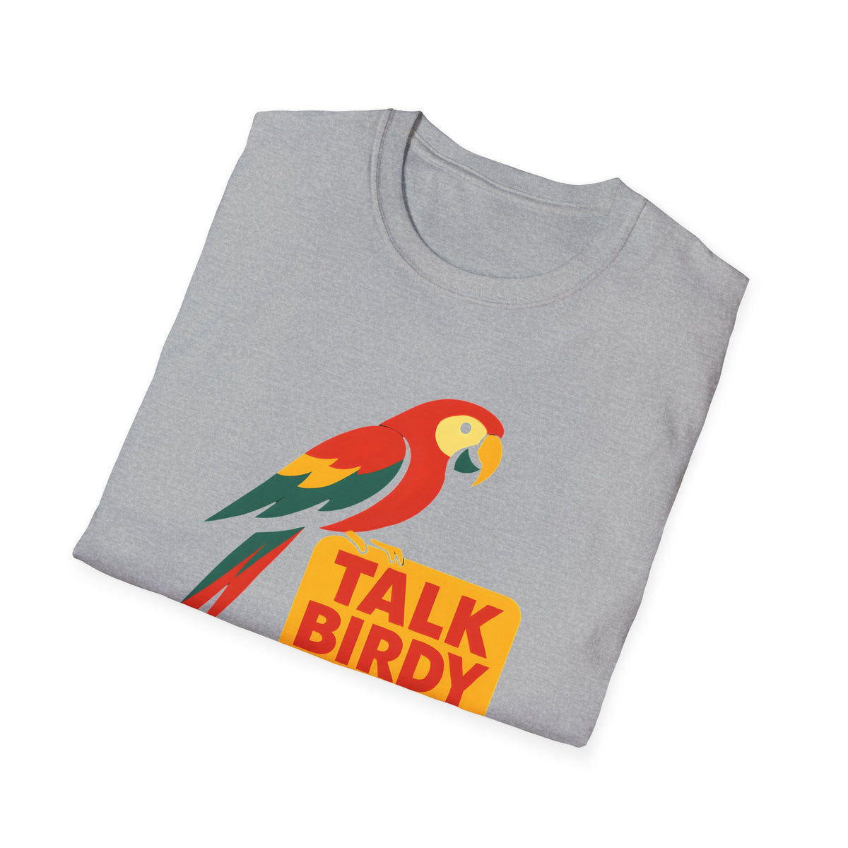 Talk Birdy To Me T-Shirt