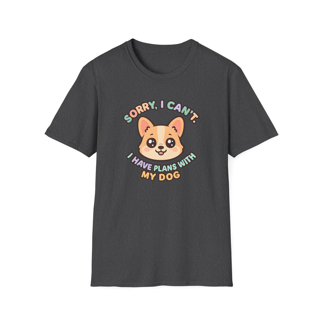 Plans With My Dog T-Shirt