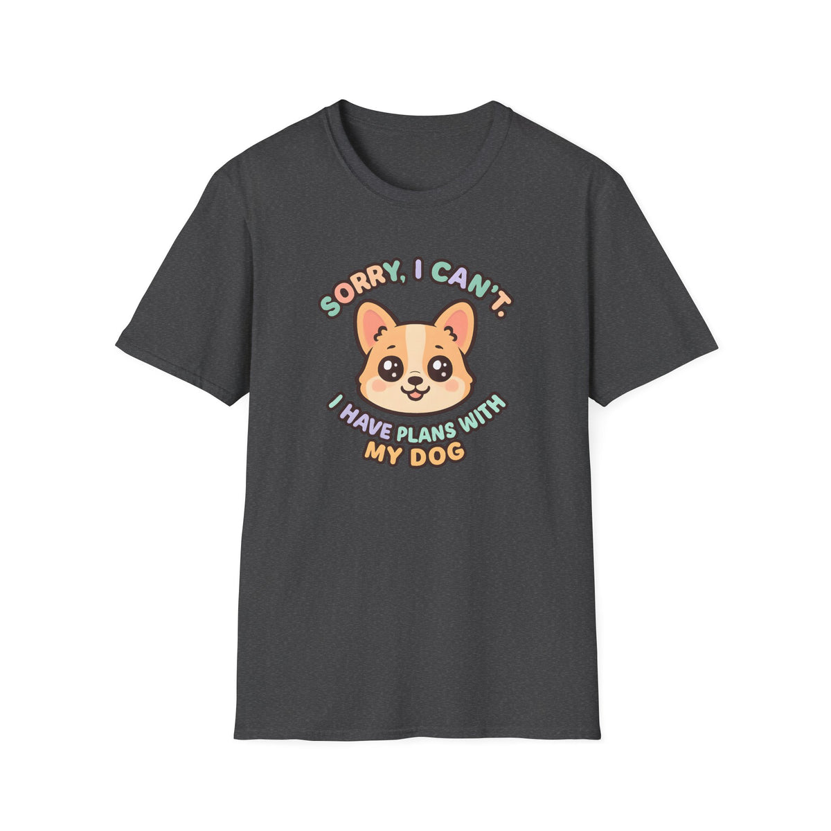 Plans With My Dog T-Shirt