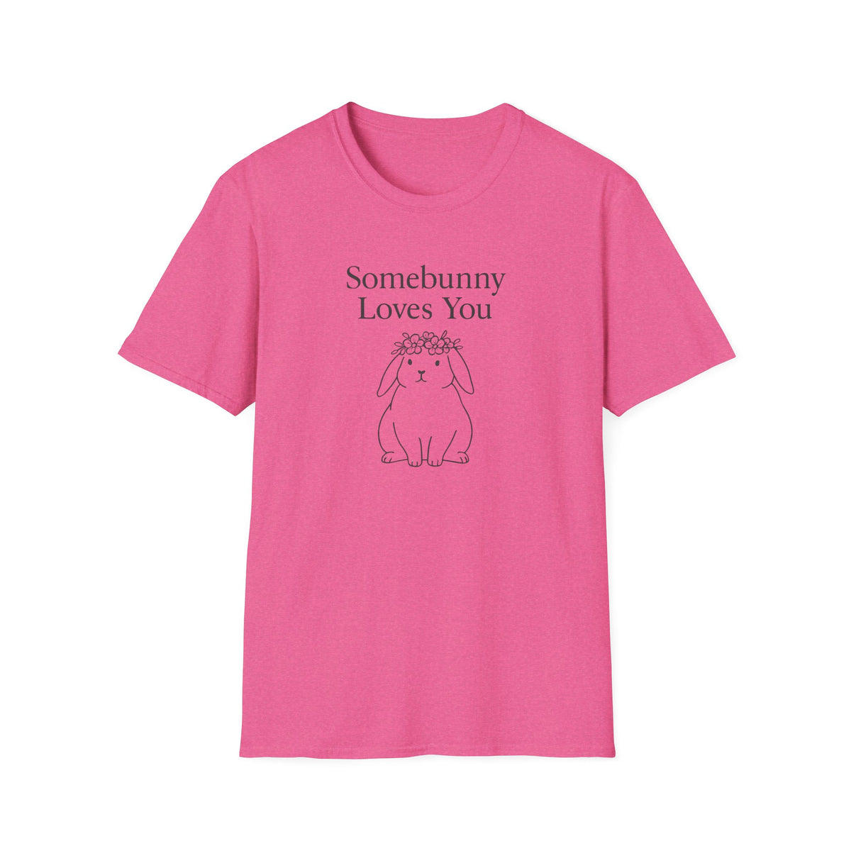 Somebunny Loves You T-Shirt